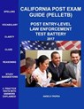 California Post Exam Guide (Pelletb): Post Entry-Level Law Enforcement Test Battery - Angelo Tropea - 9781541348349