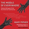 The Middle of Everywhere -  - 9781541419957