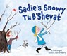 Sadie's Snowy Tu B'Shevat - Jamie Korngold - 9781541517080