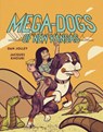 MEGA-DOGS OF NEW KANSAS - Dan Jolley - 9781541517332