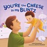 You're the Cheese in My Blintz - Leslie Kimmelman - 9781541534674
