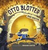 Otto Blotter, Bird Spotter - Graham Carter - 9781541577626