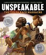 UNSPEAKABLE - Carole Boston Weatherford - 9781541581203