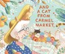 And a Cat from Carmel Market - Alyssa Satin Capucilli - 9781541586710