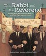The Rabbi and the Reverend: Joachim Prinz, Martin Luther King Jr., and Their Fight Against Silence - Audrey Ades - 9781541589773