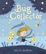 The Bug Collector - Alex G. Griffiths - 9781541596344