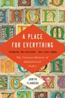 A Place for Everything: The Curious History of Alphabetical Order - Judith Flanders - 9781541601161