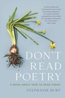 Don't Read Poetry - Stephanie Burt - 9781541603615