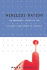 Wireless Nation - James B. Murray ; Lisa Dickey - 9781541604162