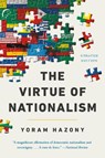 The Virtue of Nationalism - Yoram Hazony - 9781541607262