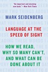 Language at the Speed of Sight - Mark Seidenberg - 9781541617155