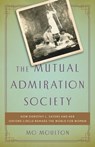 The Mutual Admiration Society - Mo Moulton - 9781541644465