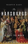 HABSBURGS - Martyn Rady - 9781541644502