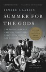 Summer for the Gods - Edward J. Larson - 9781541646032