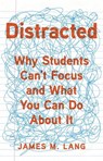 Distracted - James M. Lang - 9781541699816
