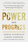 Acemoglu, D: Power and Progress - Daron Acemoglu ; Simon Johnson - 9781541702547