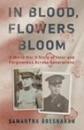 In Blood, Flowers Bloom - Samantha Bresnahan - 9781541702578