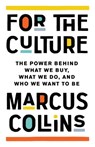 For the Culture - Marcus Collins - 9781541702783
