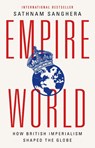 Sanghera, S: Empireworld - Sathnam Sanghera - 9781541704978