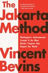 The Jakarta Method - Vincent Bevins - 9781541724006