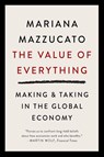 The Value of Everything - Mariana Mazzucato - 9781541758247