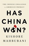Has China Won? - Kishore Mahbubani - 9781541768147