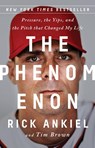 The Phenomenon - Rick Ankiel ; Tim Brown - 9781541773653