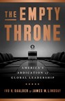 The Empty Throne - Ivo H. Daalder ; James M. Lindsay - 9781541773875