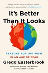 It's Better Than It Looks - Gregg Easterbrook - 9781541774032