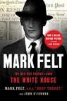Mark Felt - Mark Felt ; John O'Connor - 9781541788350
