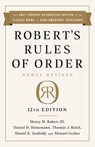 Robert's Rules of Order Newly Revised, 12th edition - Henry Robert Robert ; Daniel Seabold ; Daniel Honemann ; Henry M. Robert III - 9781541797710