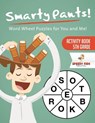 Smarty Pants! Word Wheel Puzzles for You and Me! Activity Book 5th Grade - Speedy Kids - 9781541936904