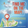 Baby: Find Me on the Map! Understanding Map Projections, Ref - Baby - 9781541990401