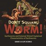 Baby: Don't Squirm Worm! Earthworms and External Stimuli Exp - Baby - 9781541991293