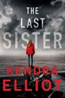 The Last Sister - Kendra Elliot - 9781542006705