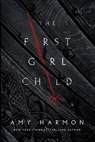 The First Girl Child - Amy Harmon - 9781542007962