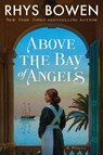 Above the Bay of Angels - Rhys Bowen - 9781542008259