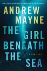 The Girl Beneath the Sea - Andrew Mayne - 9781542009577