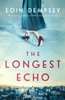The Longest Echo - Eoin Dempsey - 9781542014632