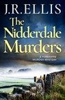 The Nidderdale Murders - J. R. Ellis - 9781542017435