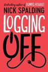 Logging Off - Nick Spalding - 9781542017480