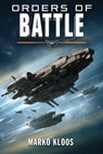 Orders of Battle - Marko Kloos - 9781542019583