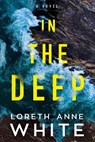 In the Deep - Loreth Anne White - 9781542019699