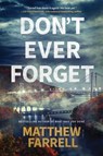 Don't Ever Forget - Matthew Farrell - 9781542019767