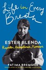 Life in Every Breath - Fatima Bremmer - 9781542026277