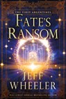Fate's Ransom - Jeff Wheeler - 9781542027427
