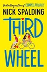 Third Wheel - Nick Spalding - 9781542030267