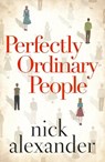 Perfectly Ordinary People - Nick Alexander - 9781542032476