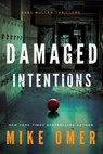Damaged Intentions - Mike Omer - 9781542032520