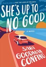 She's Up to No Good - Sara Goodman Confino - 9781542033619